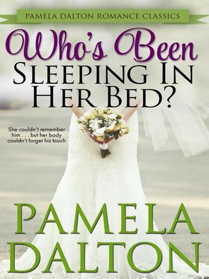 cover image of Who's Been Sleeping In Her Bed?